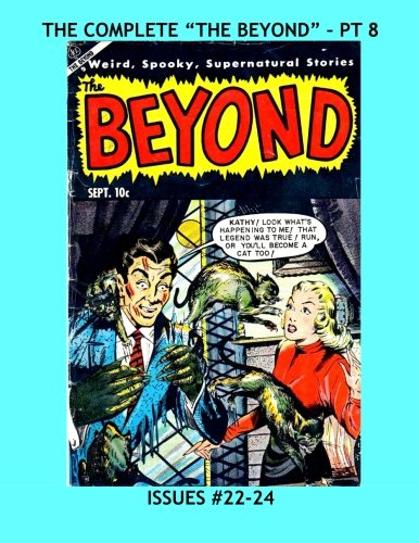 The Complete "The Beyond" - Pt 8: All 30 Issues in 10 Great Volumes - All Stories - No Ads book