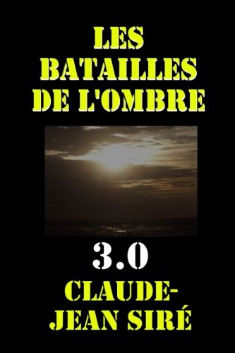 Les batailles de l'ombre 3.0 book