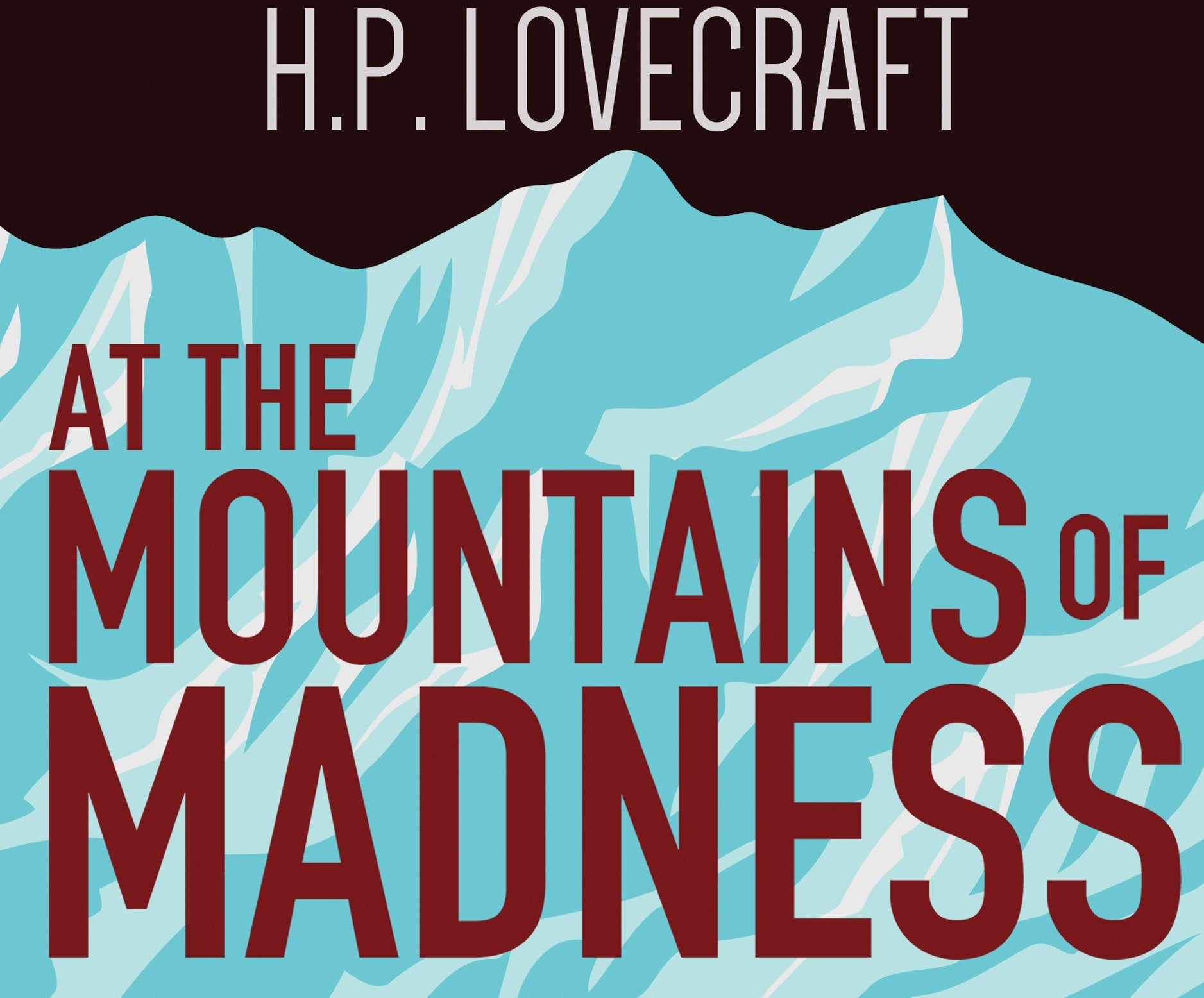 At the Mountains of Madness Horror & Mystery