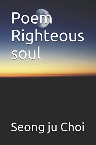 Poem Righteous soul Poetry