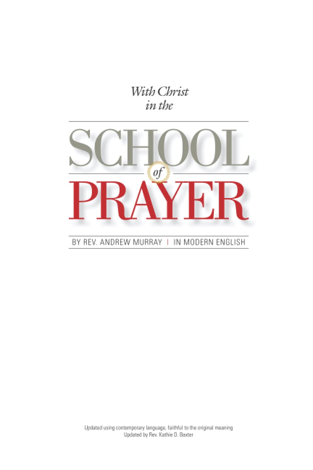 With Christ in the School of Prayer (Updated): Training for the Ministry of Intercession Religion & Esotericism