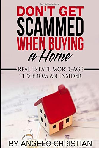 Don't Get Scammed When Buying a Home: Buying a Home can be very scary. Learn the ins and outs of what to look out for and what to pay attention to before you ever buy a home. Business, Finance & Career