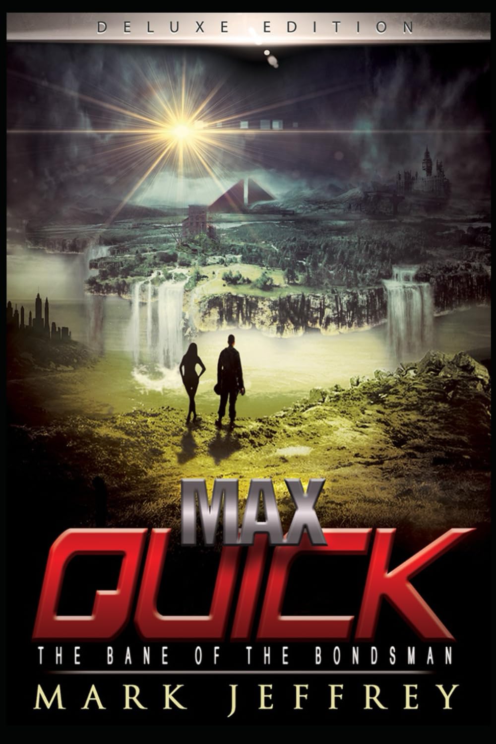 Max Quick: The Bane of the Bondsman Novels & Short Stories