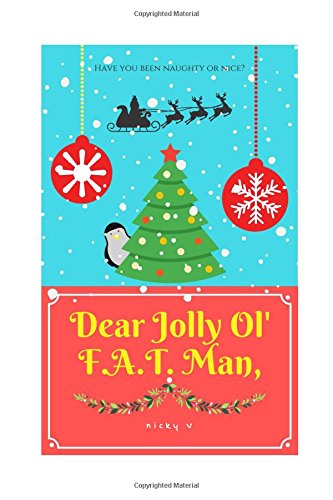 Dear Jolly Ol' F.A.T. Man, Non-fiction