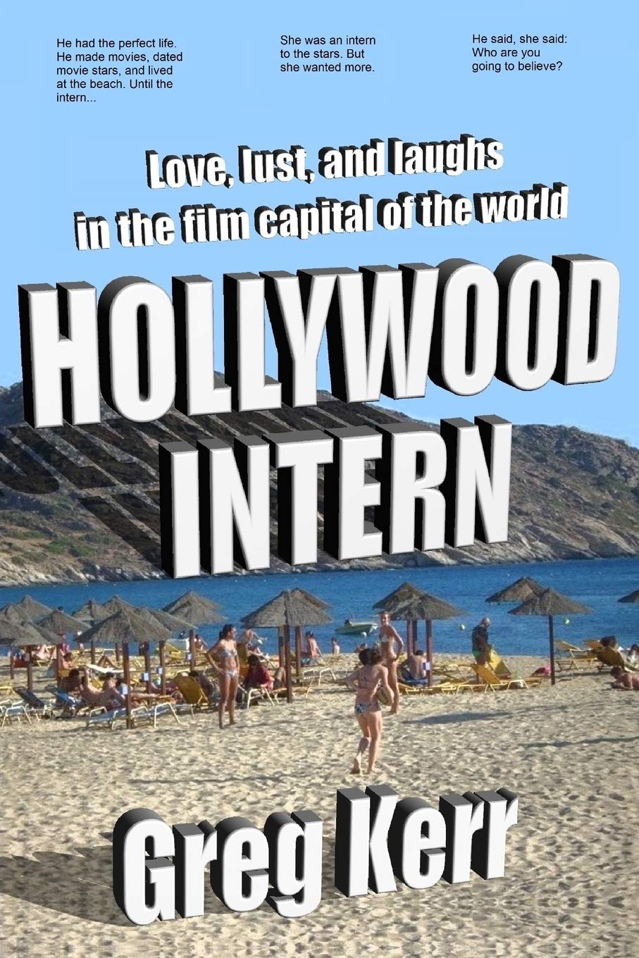 Hollywood Intern: Love, Lust, and Laughs in the Film Capital of the World Humour & Satire