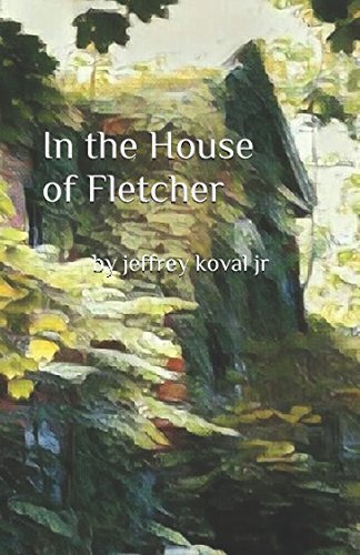 In the House of Fletcher Horror & Mystery