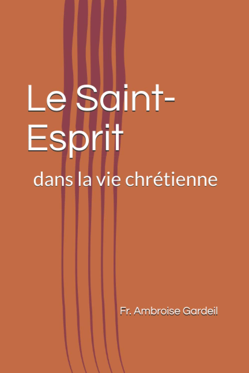 Le Saint-Esprit dans la vie chrétienne book