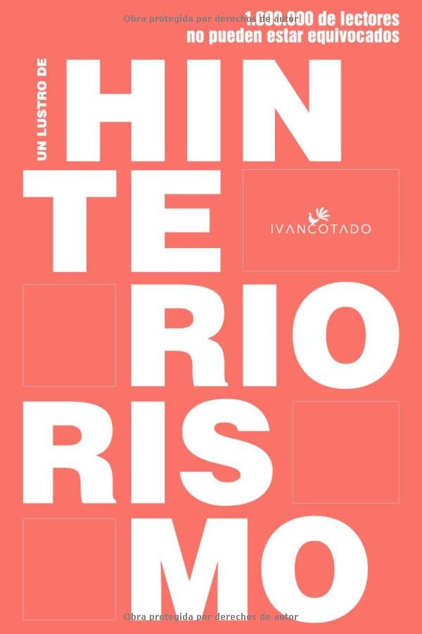 Un lustro de Hinteriorismo: Claves para un nuevo INteriorismo centrado en gestar negocios rentables book