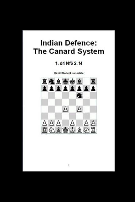 Indian Defence: The Canard System: 1. d4 Nf6 2. f4 book