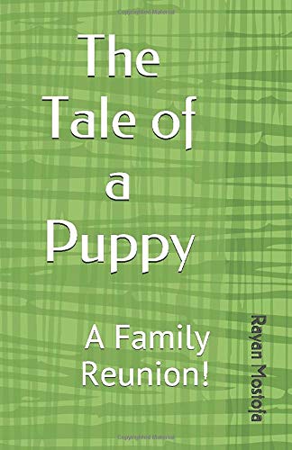 The Tale of a Puppy: A Family Reunion! book