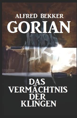 Gorian - Das Vermächtnis der Klingen Books
