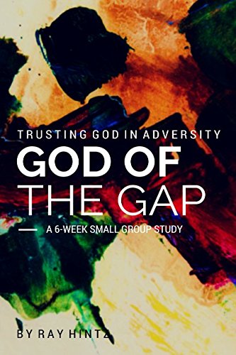 God of the Gap: Trusting God In Adversity: A 6 Week Small Group Study Religion & Esotericism