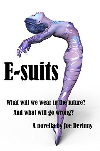 E-suits: What will we wear in the future? And what will go wrong? (Mars Gunnell, Band 1) Action & Adventure