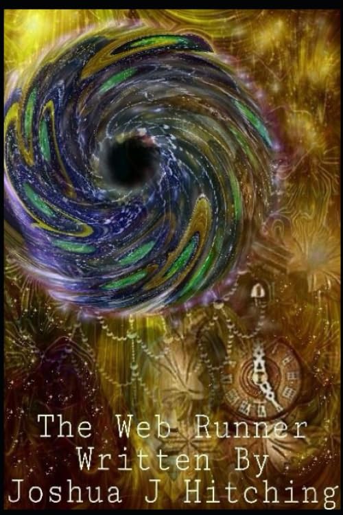 The Web Runner (The Webrunner & The Seven Oaks Federation of Light, Band 1) Religion & Esotericism