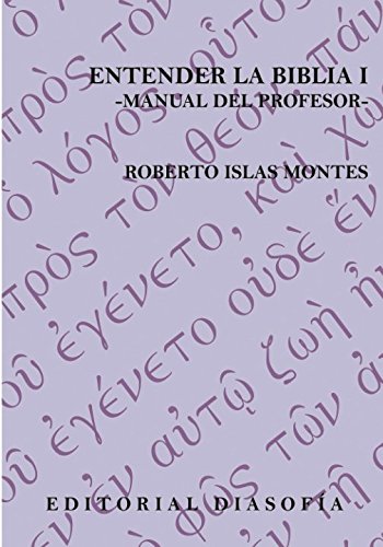 Entender la Biblia I: Manual del profesor Religion & Esotericism