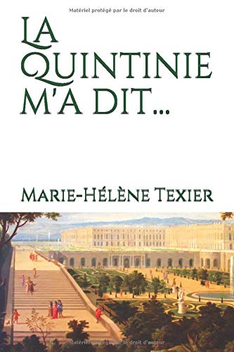 La Quintinie m'a dit... book