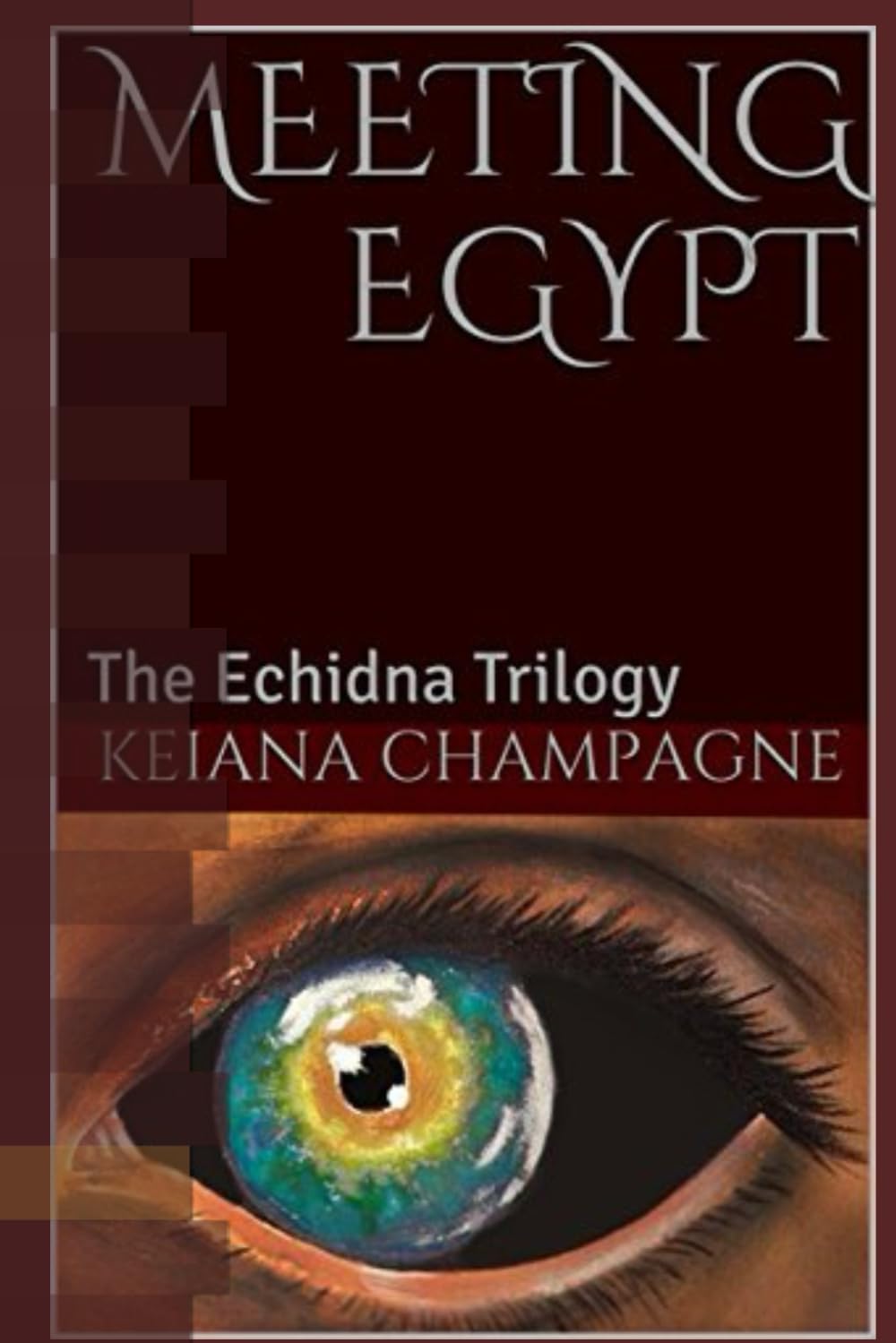 Meeting Egypt: The Echidna Trilogy Fairy Tales & Legends