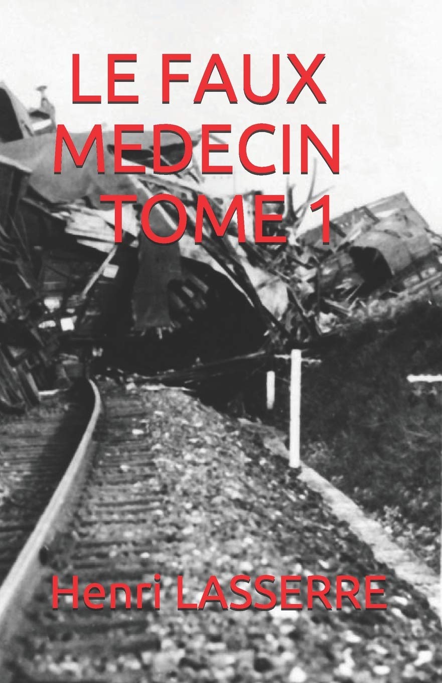 LE FAUX MEDECIN TOME 1 book