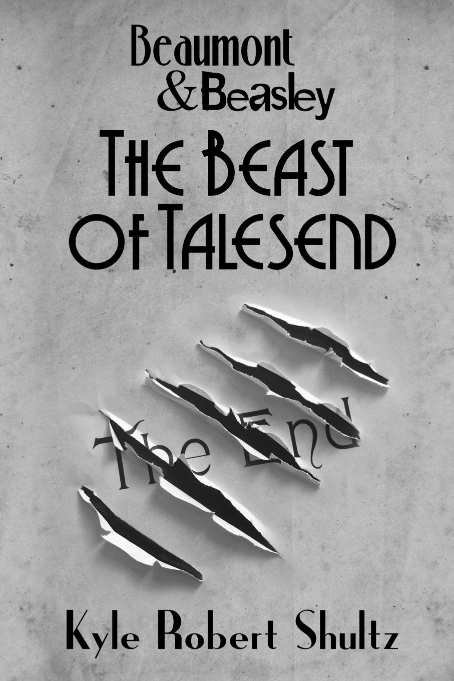 The Beast of Talesend (Beaumont and Beasley, Band 1) Urban Fantasy