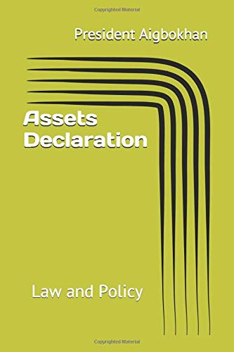 Assets Declaration: Law and Policy (Law and Public Administration, Band 1) Film, Art & Culture