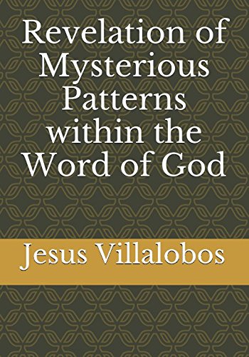 Revelation of Mysterious Patterns within the Word of God Religion & Esotericism