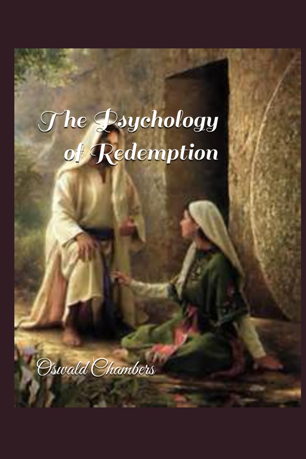 The Psychology of Redemption: Illustrated Edition Religion & Esotericism