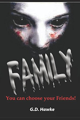 FAMILY: You can choose your friends! Horror & Mystery