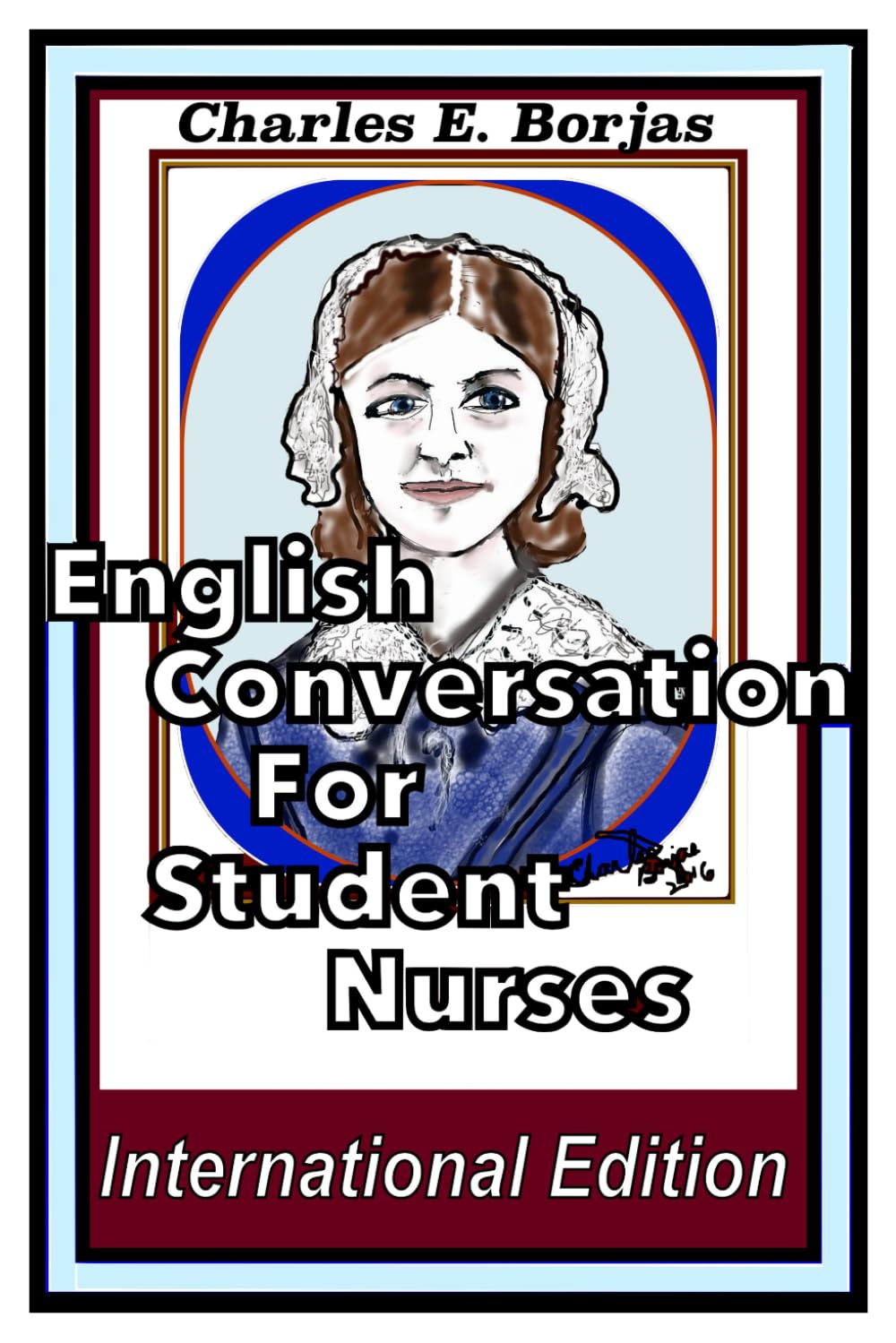 English Conversation for Student Nurses International Edition Study Guides