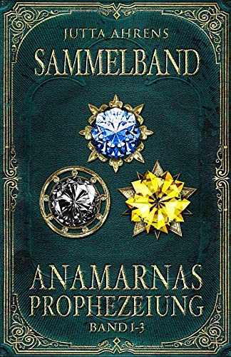 Anamarnas Prophezeiung: Sammelband LGBTQ+