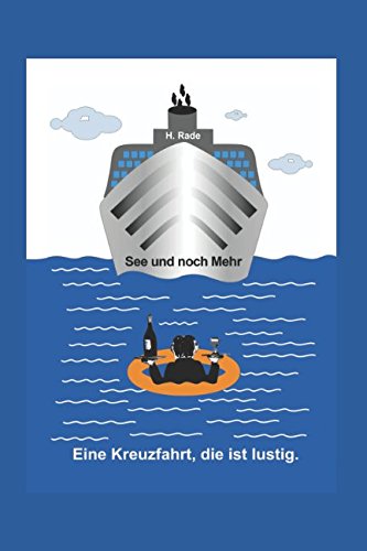 See und noch Mehr: Eine Kreuzfahrt, die ist lustig. book