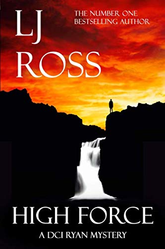 High Force: A DCI Ryan Mystery (The DCI Ryan Mysteries, Band 5) Cosy Mystery & Humour