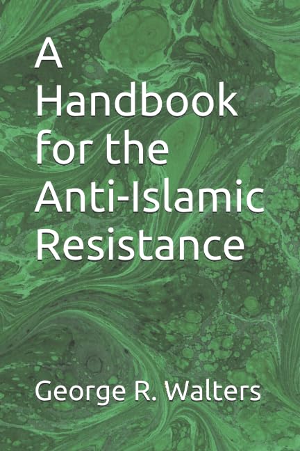 A Handbook for the Anti-Islamic Resistance Religion & Esotericism