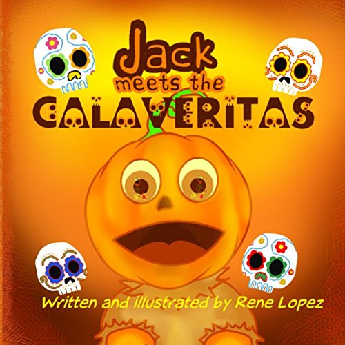 Jack meets the Calaveritas: Halloween meets Day of the Dead book