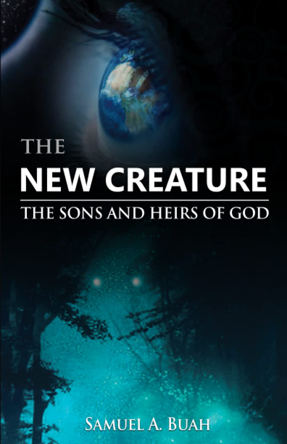 The New Creature: The sons and heirs of God Social Sciences