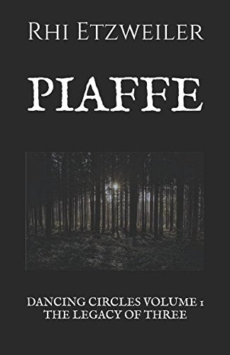 Piaffe: Dancing Circles Volume 1 (The Legacy of Three, Band 1) Books