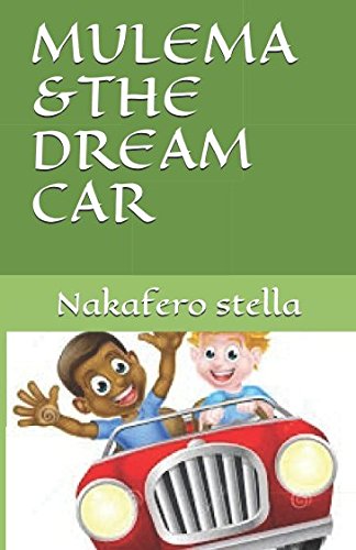 MULEMA &THE DREAM CAR (Stella, Band 1) Contemporary literature