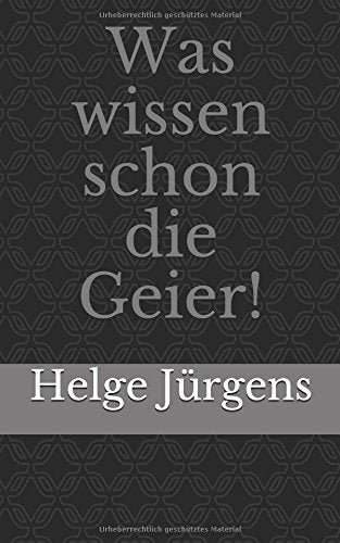 Was wissen schon die Geier? Contemporary literature