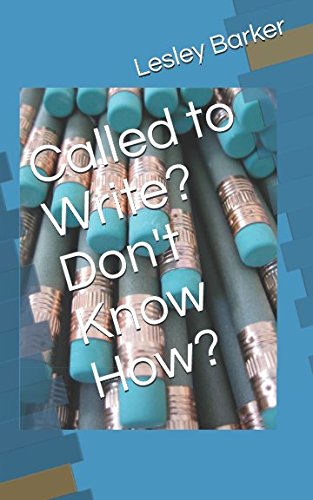Called to Write? Don't Know How? Lifestyle