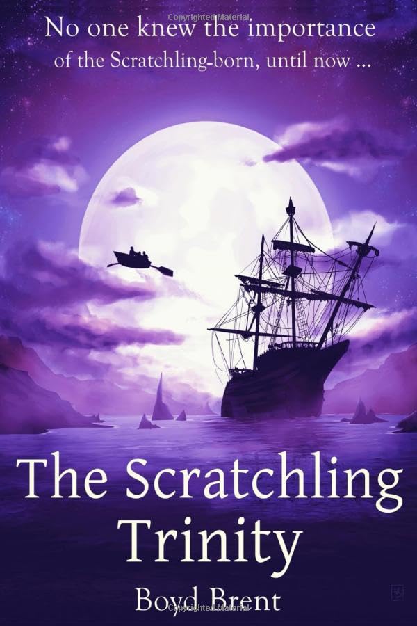 The Scratchling Trinity: a magical adventure for children ages 9-15 Novels & Short Stories