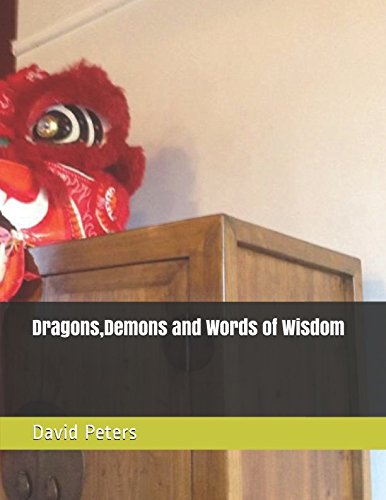 Dragons,Demons and Words of Wisdom Poetry