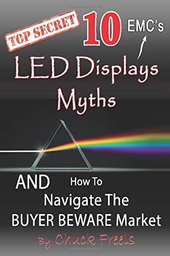 10 LED Displays EMC's Myths: And How To Navigate The Buyers Beware Market Books