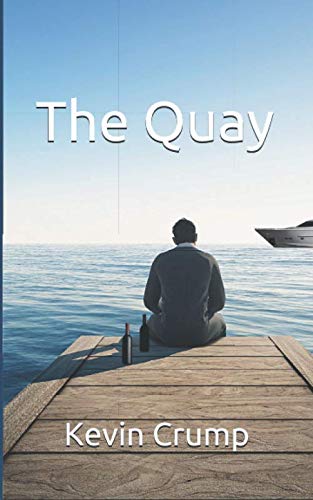 The Quay (Shots and Yachts, Band 1) Humour & Satire