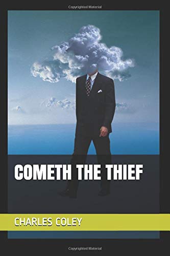 COMETH THE THIEF (HEART TOURNIQUET, Band 3) Religion & Esotericism
