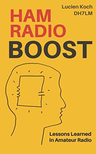 Ham Radio Boost: Lessons Learned in Amateur Radio Hobbies & Crafts