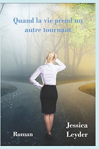 Quand la vie prend un autre tournant book