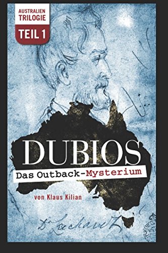 DUBIOS: Das Outback-Mysterium (Australien-Trilogie, Band 1) Historical Fiction