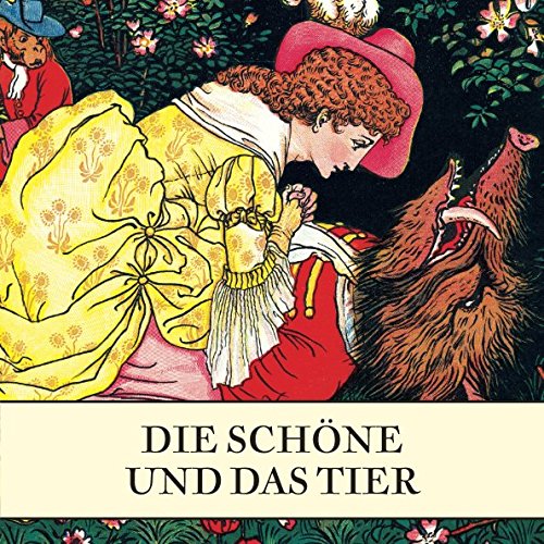 Die Schöne und das Tier Fairy Tales & Legends