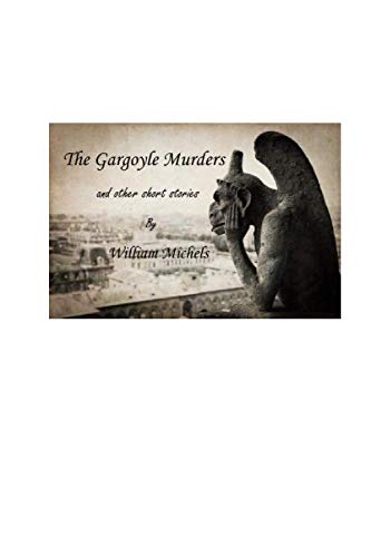 The Gargoyle Murders and Other Short Stories Humour & Satire