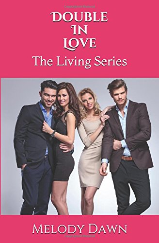 Double In Love: The Living Series Contemporary literature