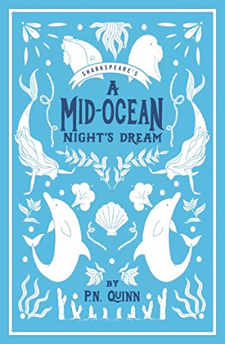 Sharkspeare's A Mid-Ocean Night's Dream: Standard Edition (Sharkspeare Tales, Band 1) Humour & Satire